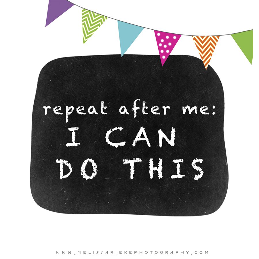 I Can Do This