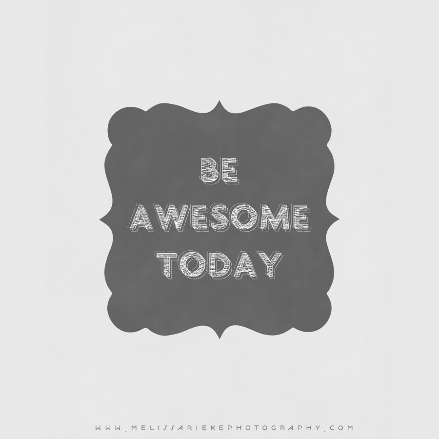 Be Awesome