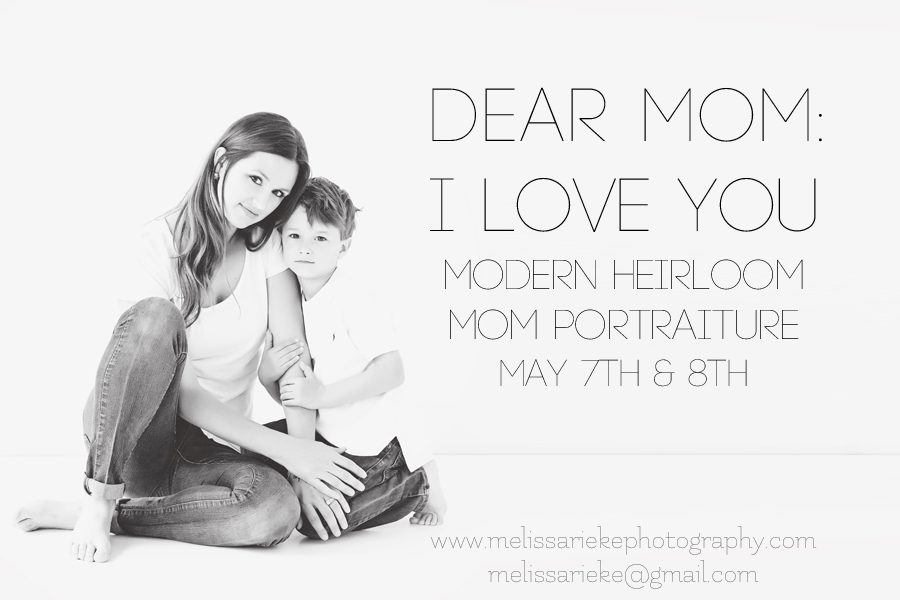 Dear Mom: I Love You